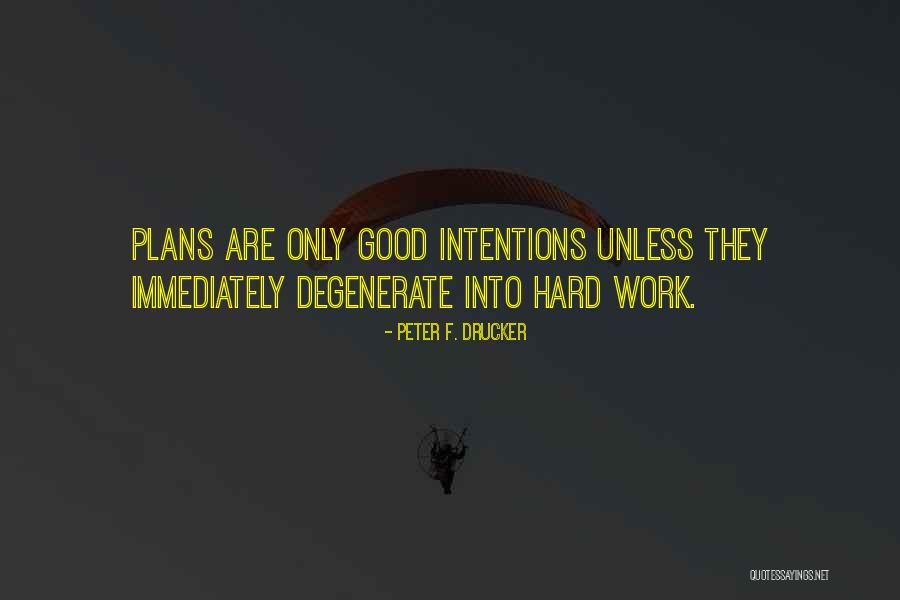 Dangled Carat Quotes By Peter F. Drucker