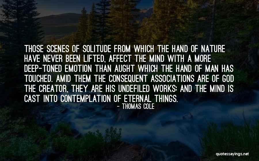 Dangled Carat Quotes By Thomas Cole