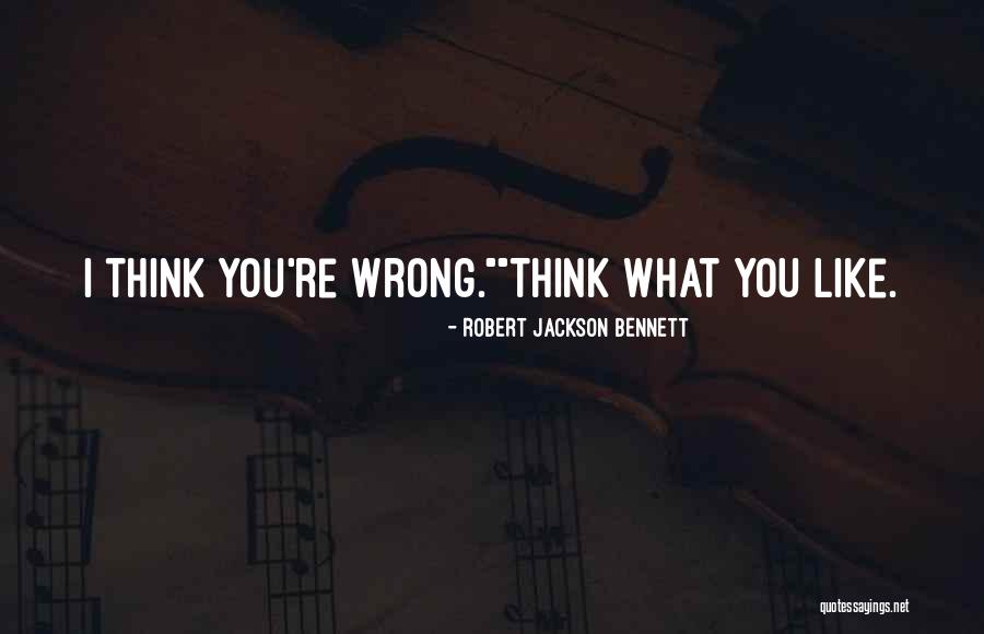 Dangled Jewels Quotes By Robert Jackson Bennett Dangled Jewels Quotes By Robert Jackson Bennett