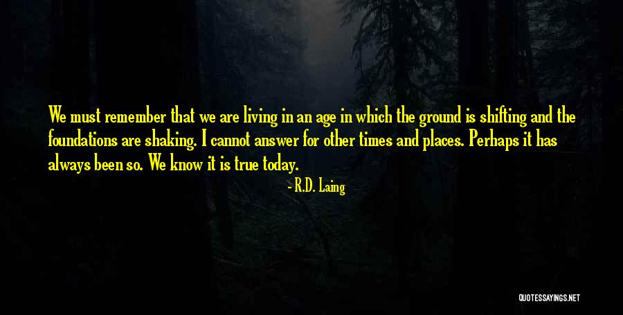 Dangleterre Has A Bar Quotes By R.D. Laing Dangleterre Has A Bar Quotes By R.D. Laing