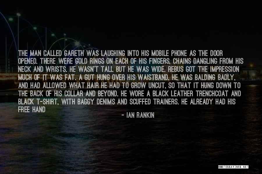 Dangling Man Quotes By Ian Rankin