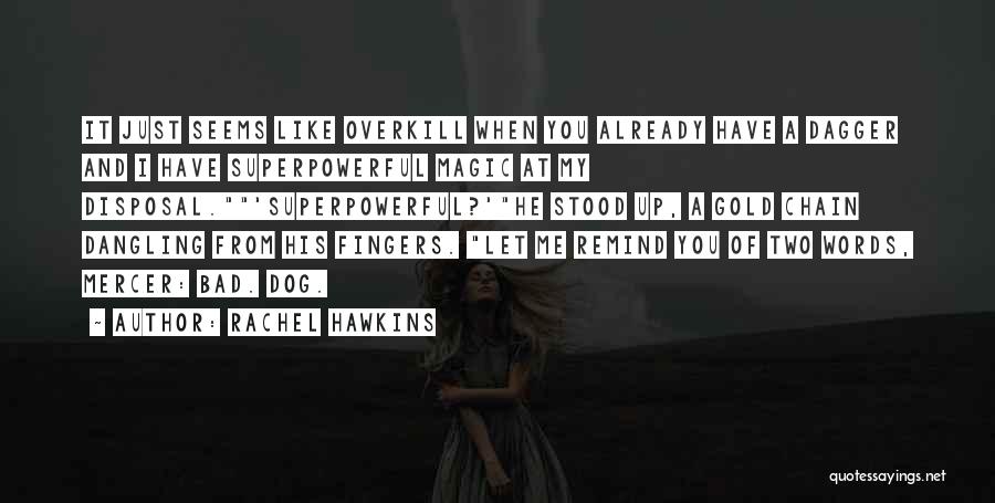 Dangling Quotes By Rachel Hawkins