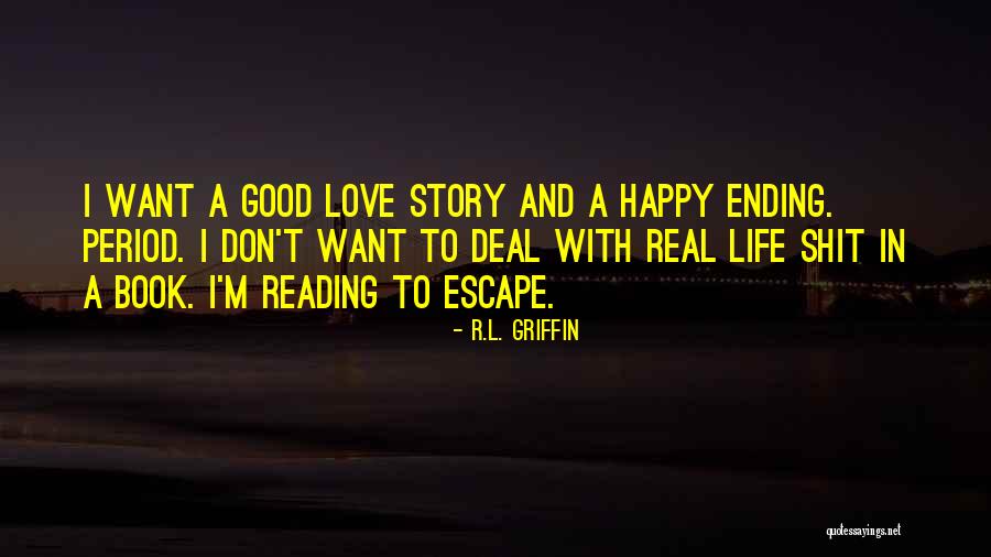 Dangond Quotes By R.L. Griffin Dangond Quotes By R.L. Griffin