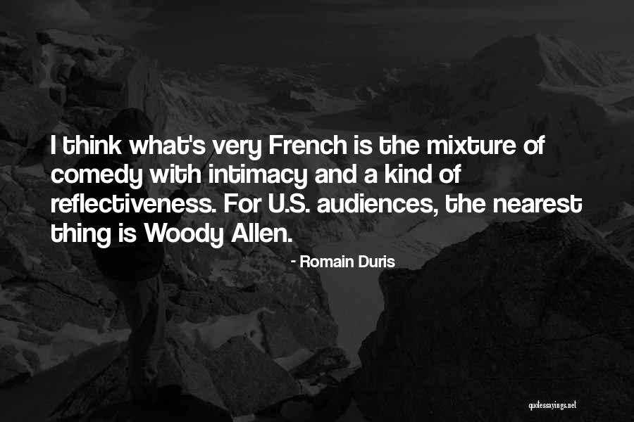 Dangremond Origin Quotes By Romain Duris Dangremond Origin Quotes By Romain Duris