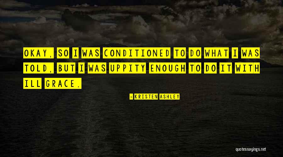 Danhoff Manhattan Quotes By Kristen Ashley Danhoff Manhattan Quotes By Kristen Ashley