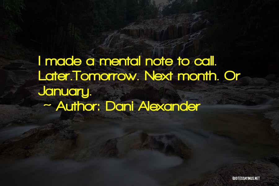 Dani Alexander Quotes 2240128