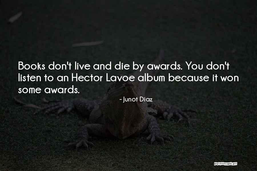 Dani Ardor Quotes By Junot Diaz Dani Ardor Quotes By Junot Diaz