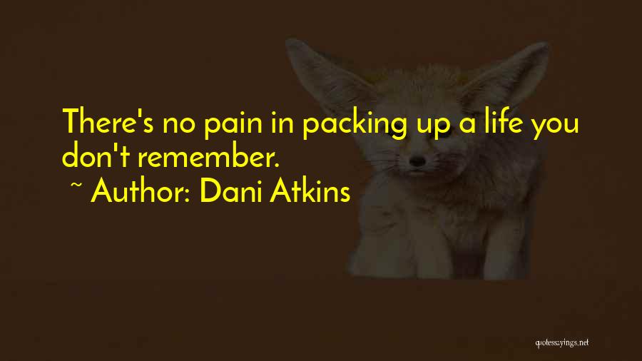 Dani Atkins Quotes 1512237