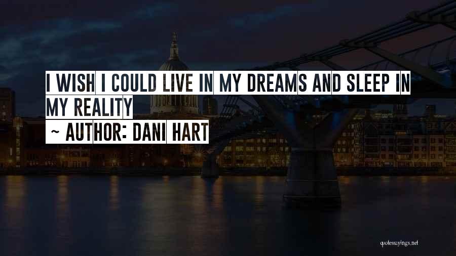 Dani Hart Quotes 657807