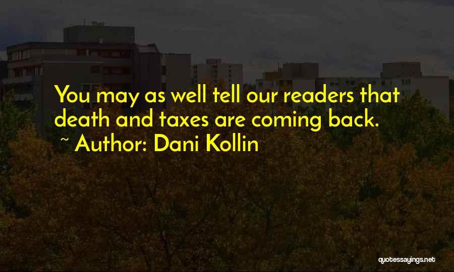 Dani Kollin Quotes 1556573