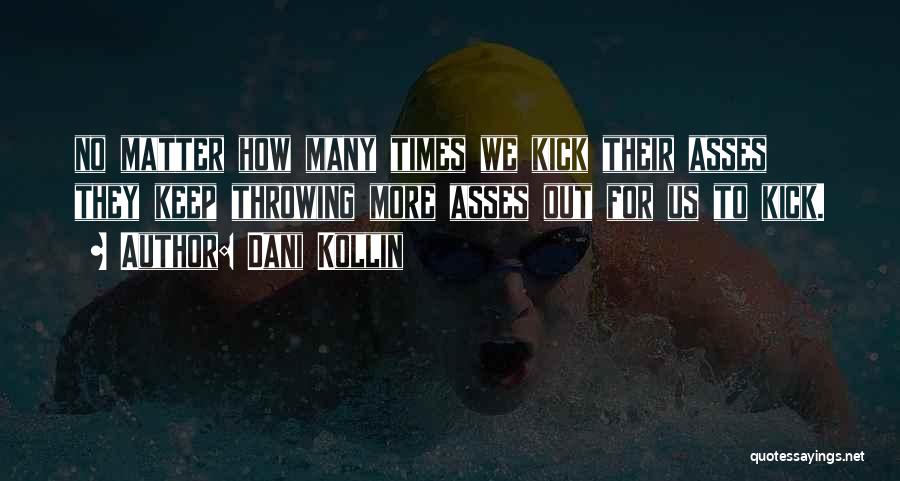 Dani Kollin Quotes 959104