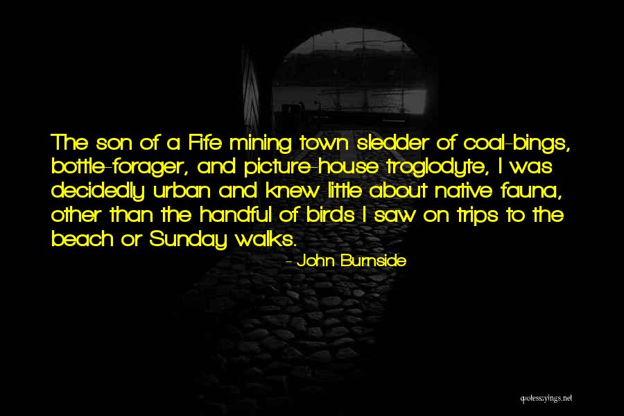 Dani Lama Quotes By John Burnside Dani Lama Quotes By John Burnside