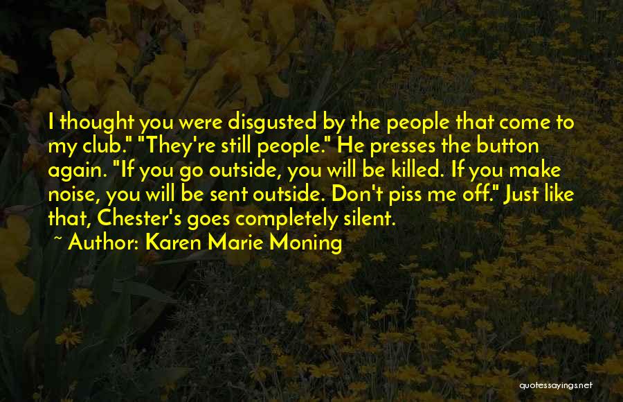 Dani O Malley Quotes By Karen Marie Moning