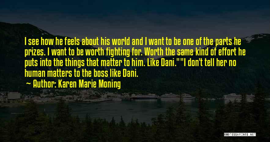 Dani O Malley Quotes By Karen Marie Moning