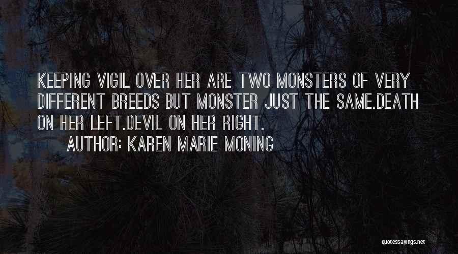 Dani O Malley Quotes By Karen Marie Moning