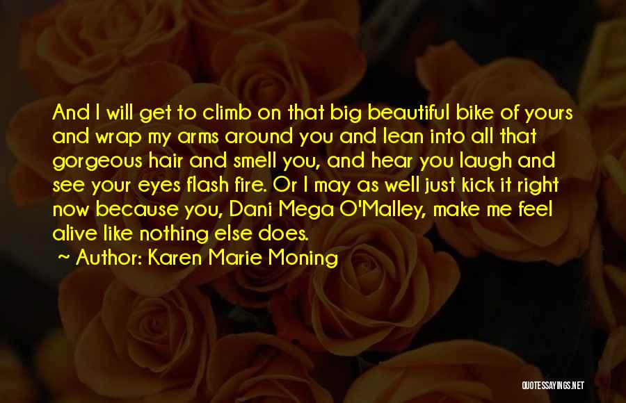 Dani O Malley Quotes By Karen Marie Moning