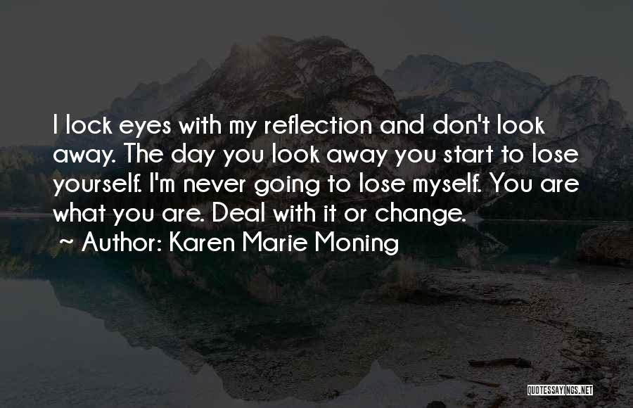 Dani O Malley Quotes By Karen Marie Moning