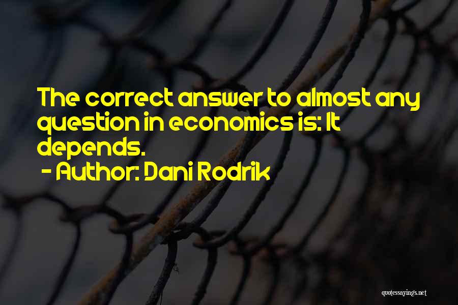 Dani Rodrik Quotes 1187783