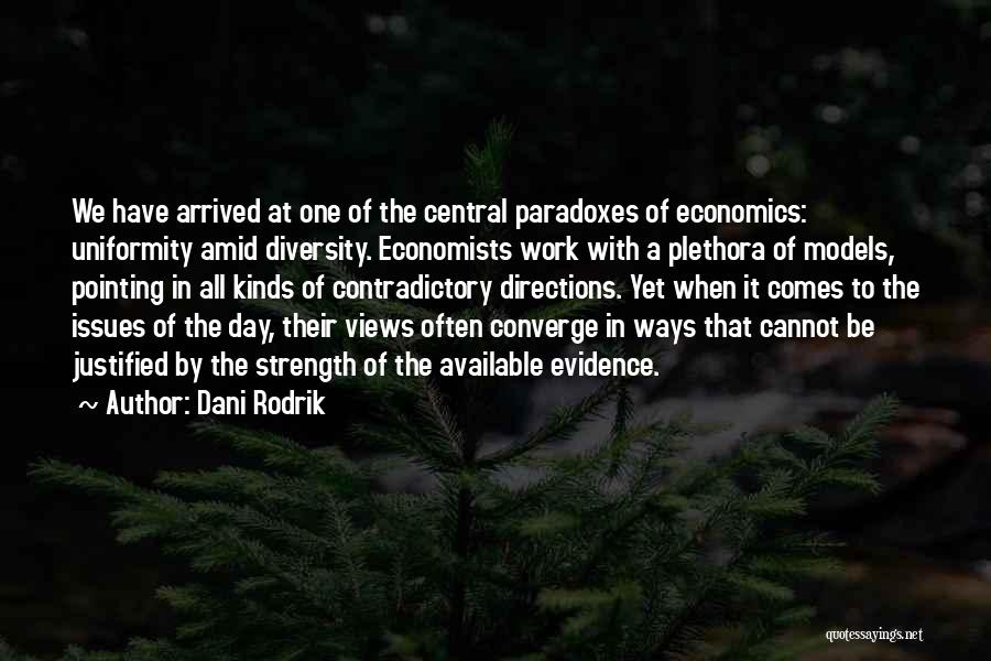 Dani Rodrik Quotes 2033592