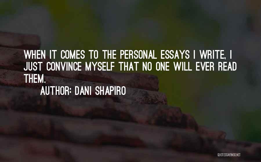 Dani Shapiro Quotes 2066159