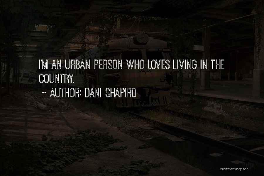 Dani Shapiro Quotes 2086117