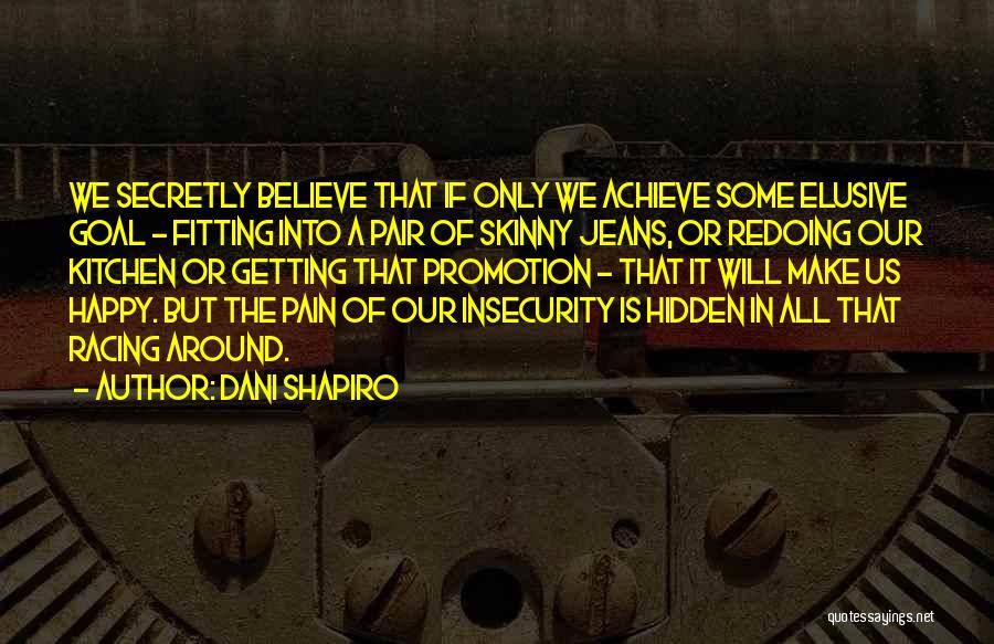 Dani Shapiro Quotes 396514