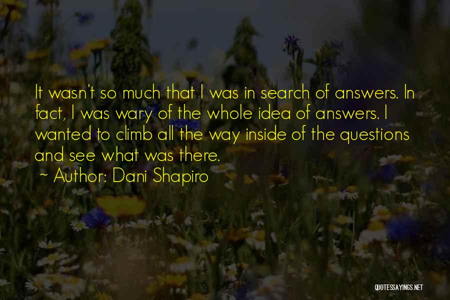 Dani Shapiro Quotes 475418