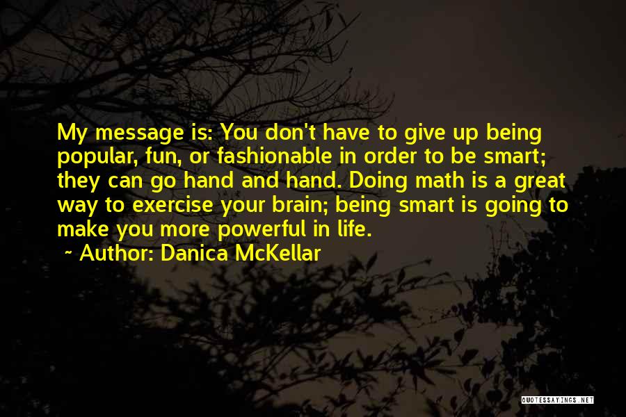 Danica McKellar Quotes 1410657