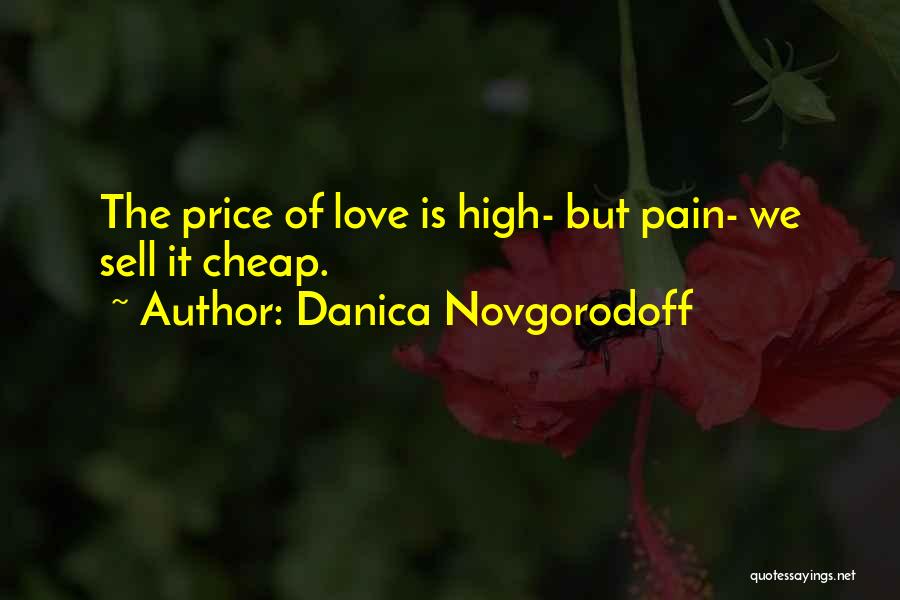 Danica Novgorodoff Quotes 2083374