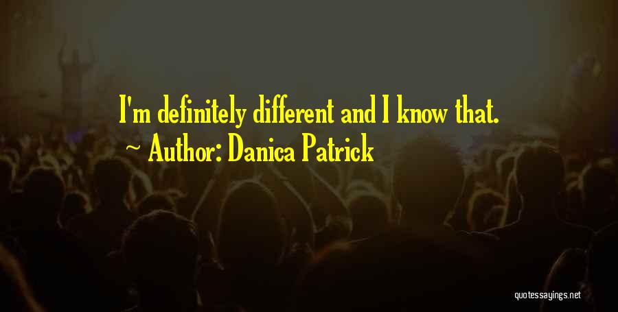 Danica Patrick Quotes 1708631