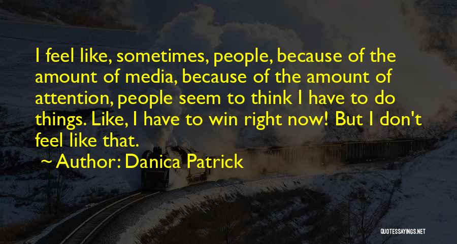 Danica Patrick Quotes 1747451