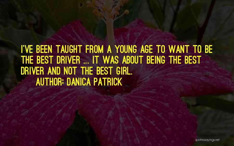 Danica Patrick Quotes 1756457