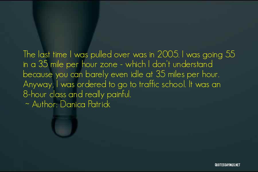 Danica Patrick Quotes 1986603