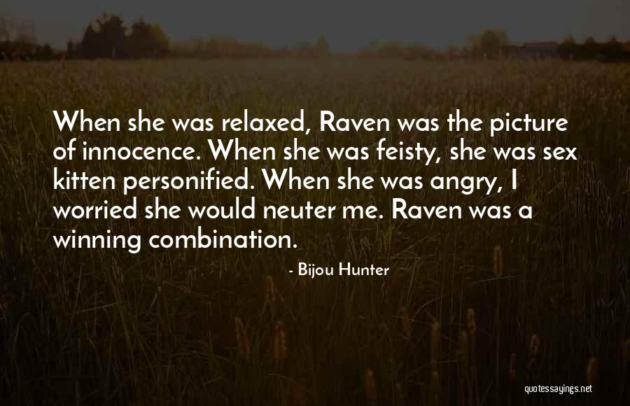 Danican Chin Quotes By Bijou Hunter Danican Chin Quotes By Bijou Hunter