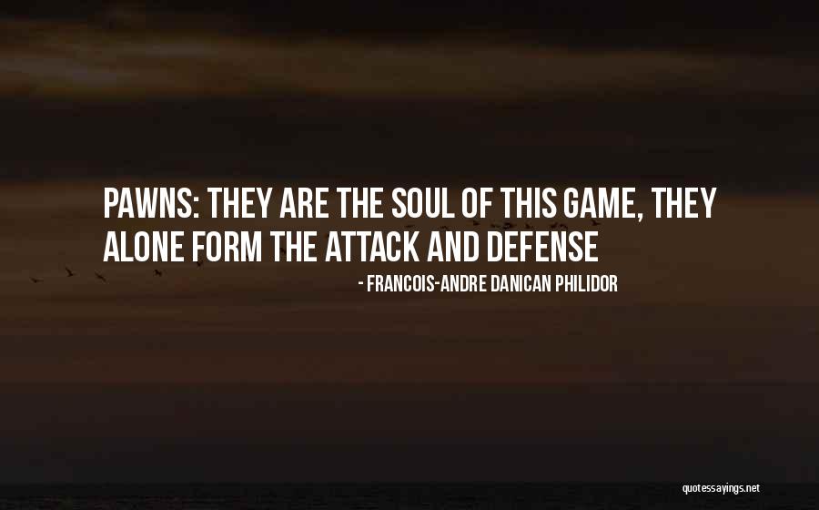 Danican Philidor Quotes By Francois-Andre Danican Philidor Danican Philidor Quotes By Francois-Andre Danican Philidor