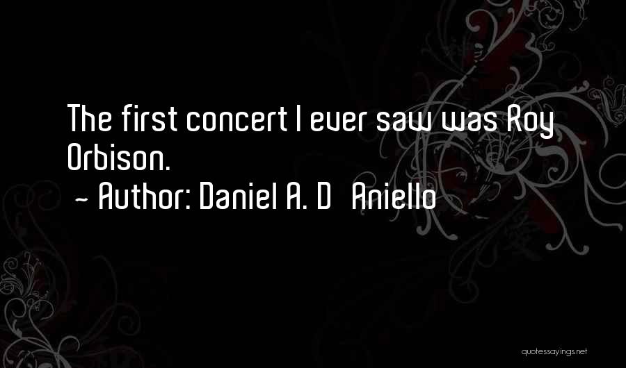 Daniel A. D'Aniello Quotes 441415