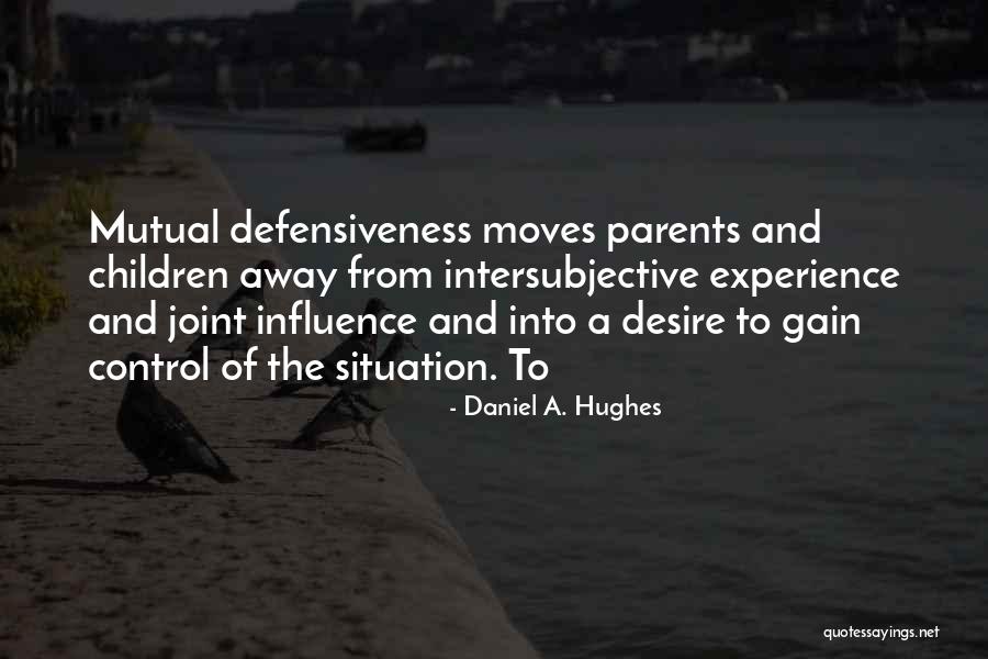 Daniel A. Hughes Quotes 172418