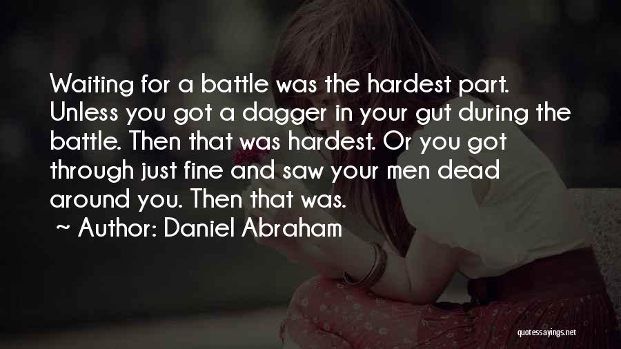 Daniel Abraham Quotes 1592074