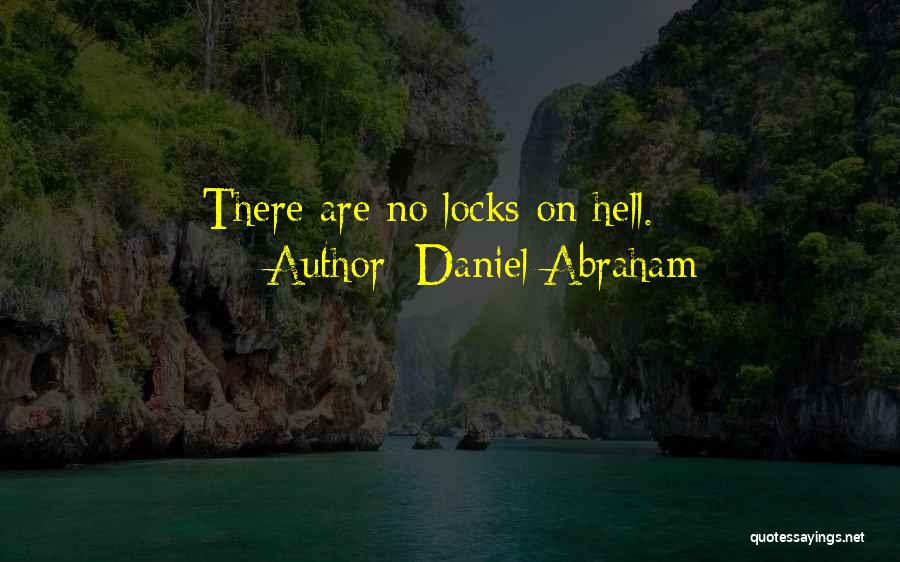 Daniel Abraham Quotes 1753855