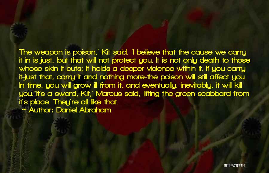Daniel Abraham Quotes 2182757