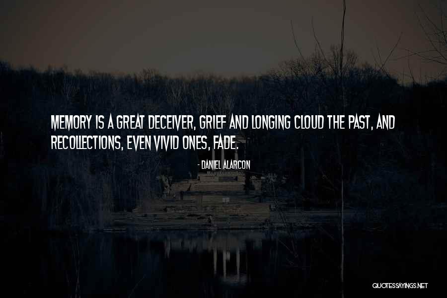 Daniel Alarcon Quotes 1102207 Daniel Alarcon Quotes 1102207