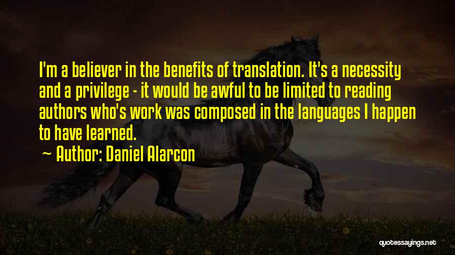 Daniel Alarcon Quotes 1358854