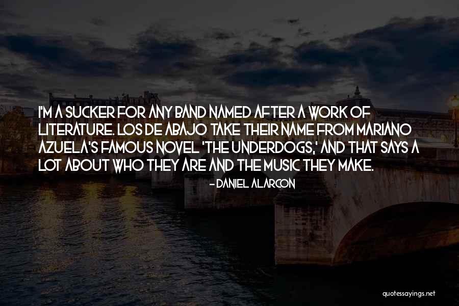 Daniel Alarcon Quotes 1778667 Daniel Alarcon Quotes 1778667