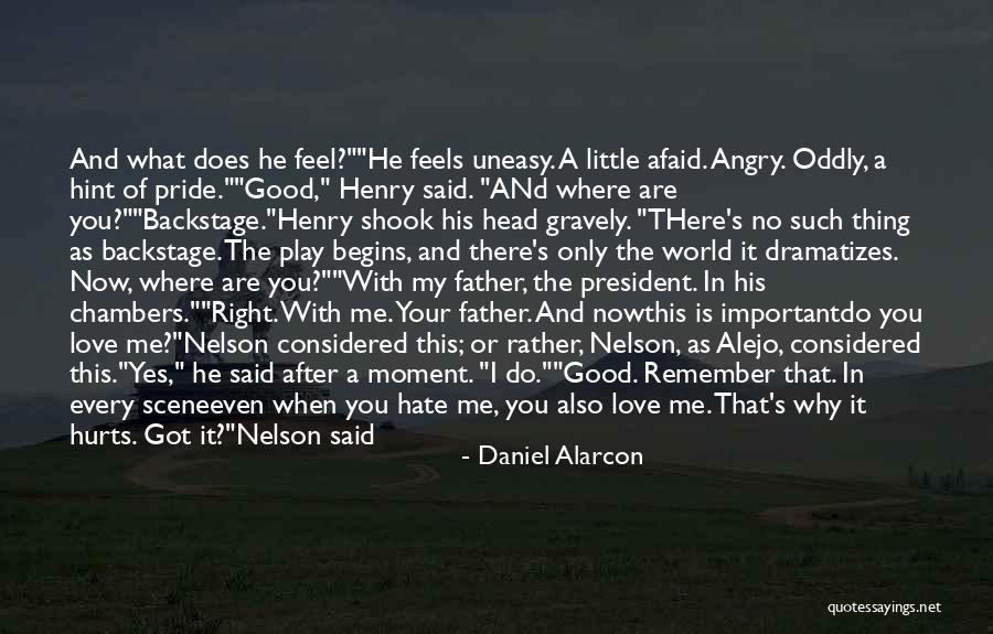Daniel Alarcon Quotes 2003125 Daniel Alarcon Quotes 2003125