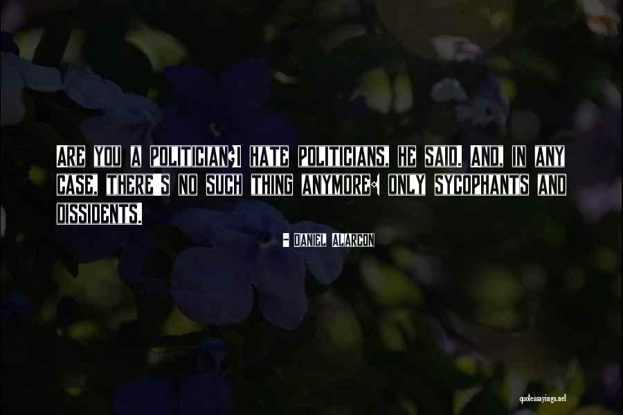 Daniel Alarcon Quotes 2148617 Daniel Alarcon Quotes 2148617