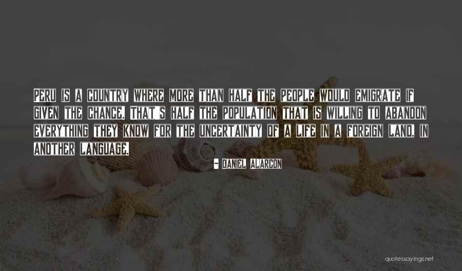Daniel Alarcon Quotes 2194415 Daniel Alarcon Quotes 2194415