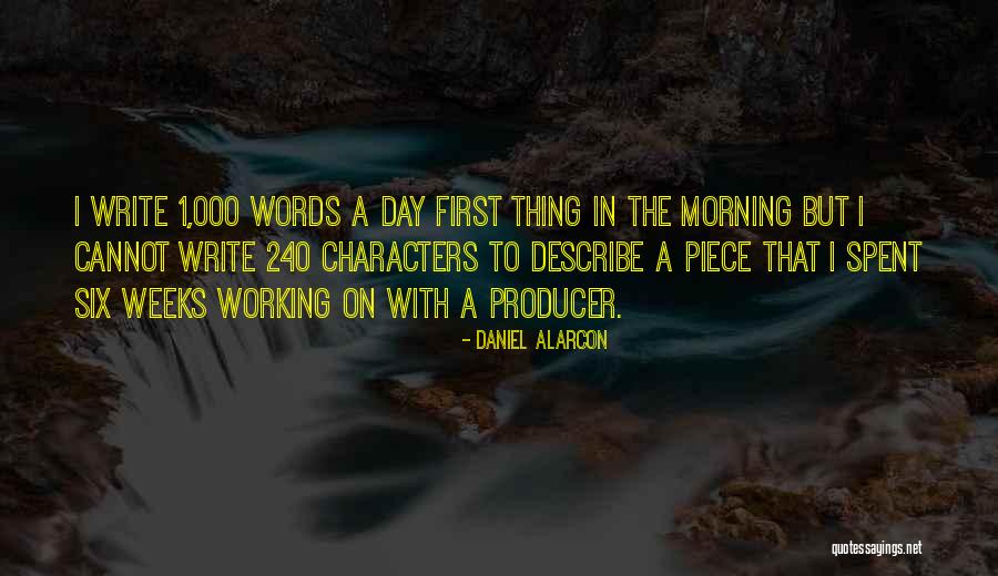 Daniel Alarcon Quotes 223020 Daniel Alarcon Quotes 223020