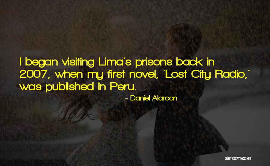 Daniel Alarcon Quotes 339570 Daniel Alarcon Quotes 339570