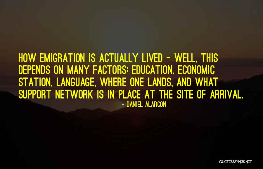 Daniel Alarcon Quotes 717492