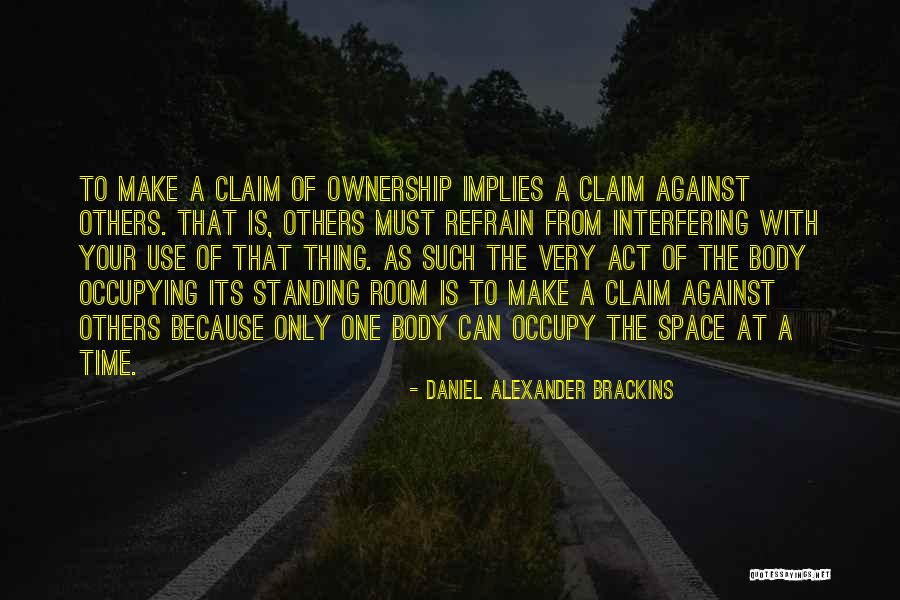 Daniel Alexander Brackins Quotes 640416